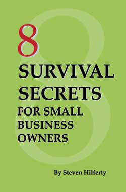 Steven's Book: 8 Survival Secrets for Small Business Owners